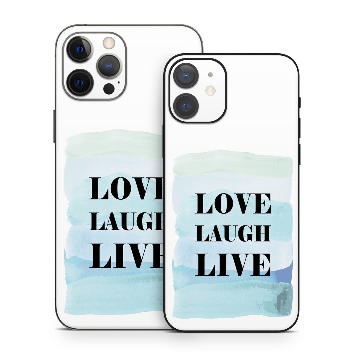 Love Laugh Live - Apple iPhone 12 Skin