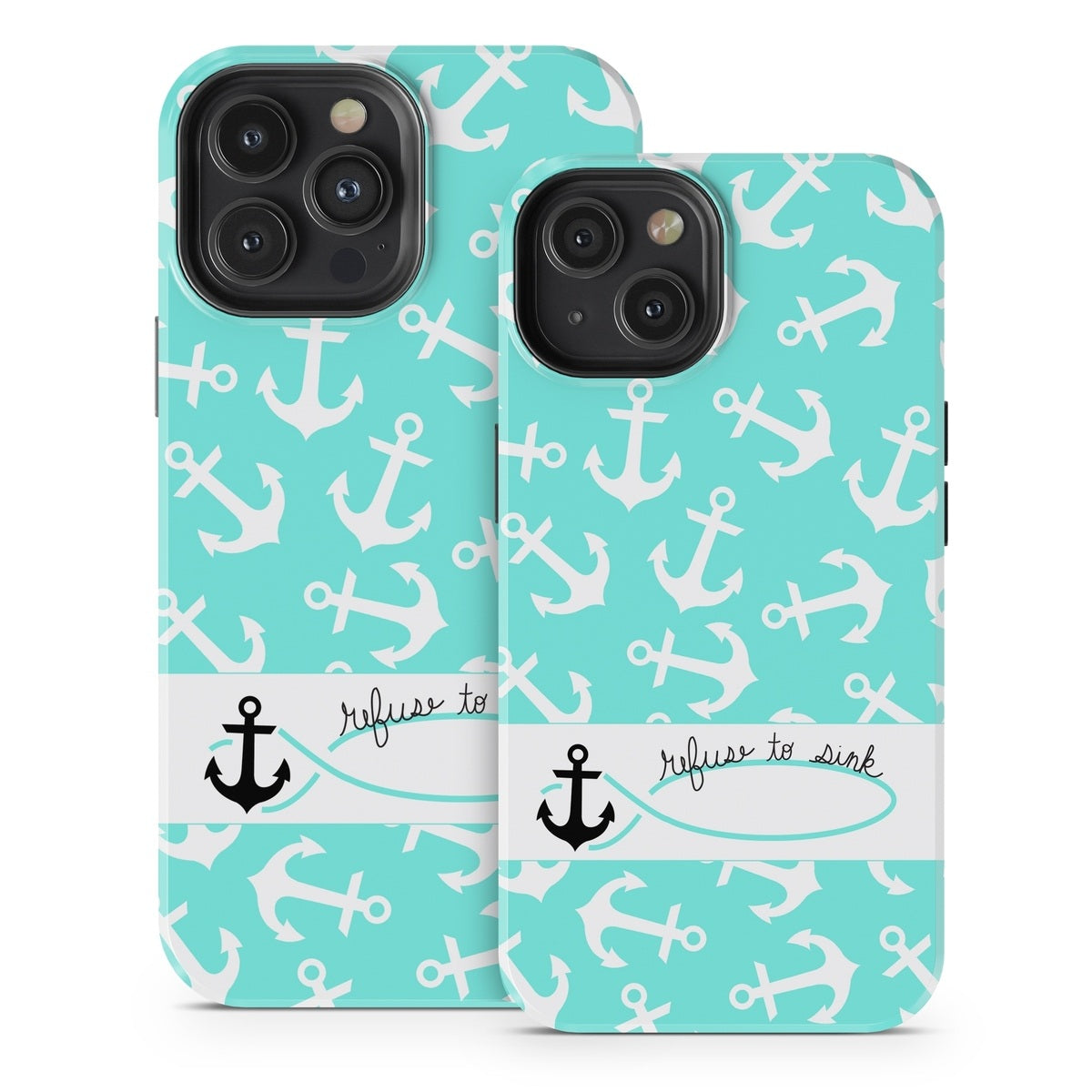 Refuse to Sink - Apple iPhone 13 Tough Case