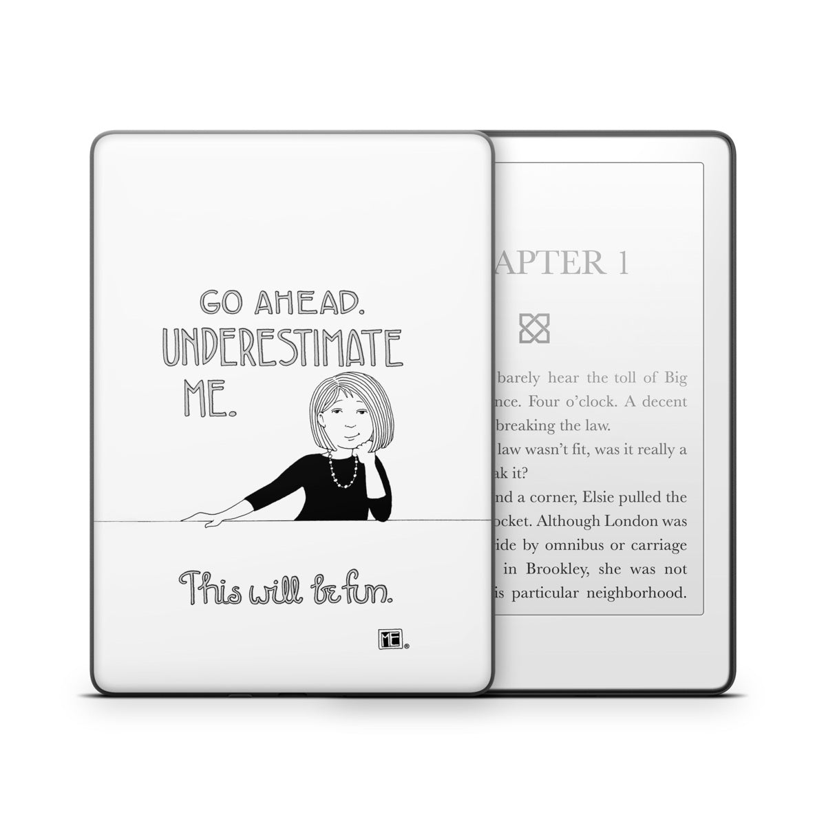 Underestimate Me - Amazon Kindle Skin