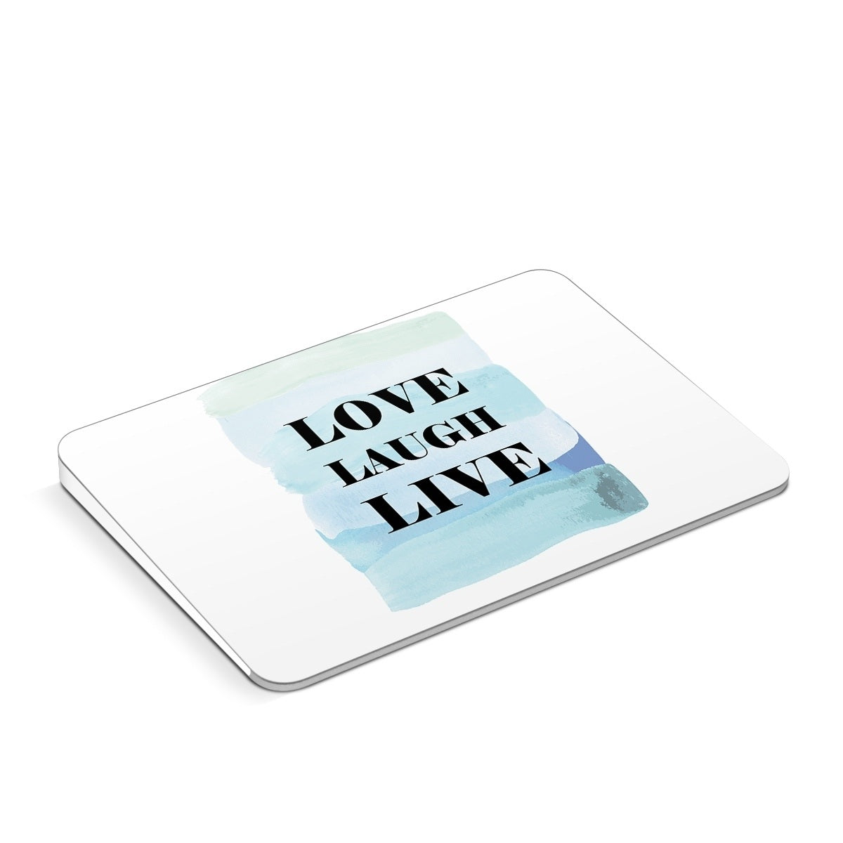 Love Laugh Live - Apple Magic Trackpad Skin