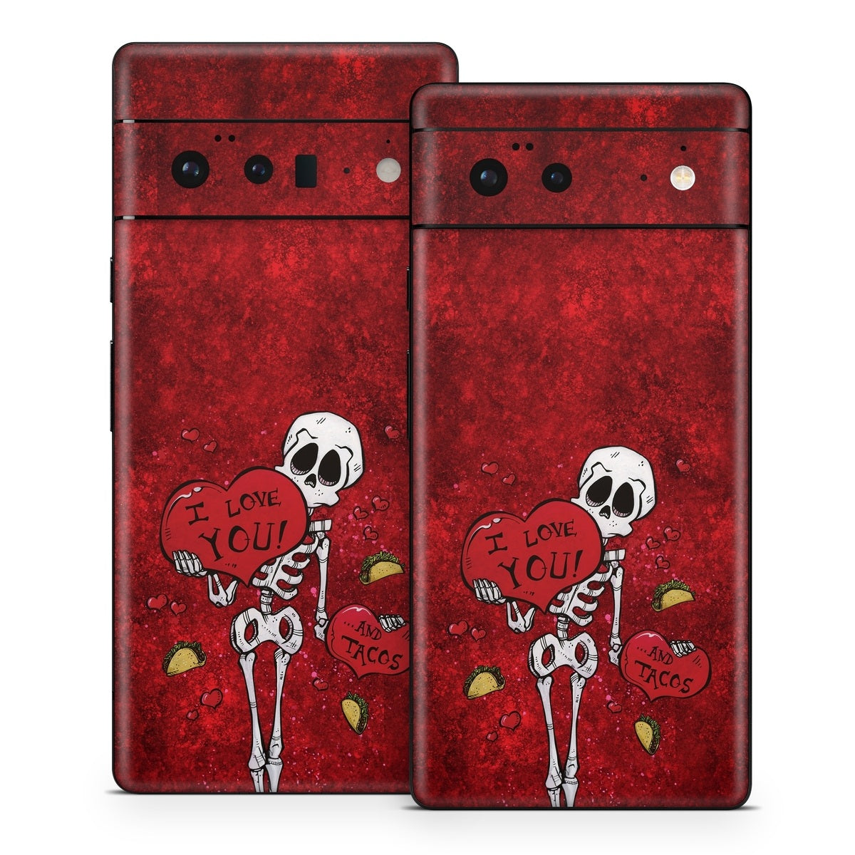 I Love You And Tacos - Google Pixel 6 Skin