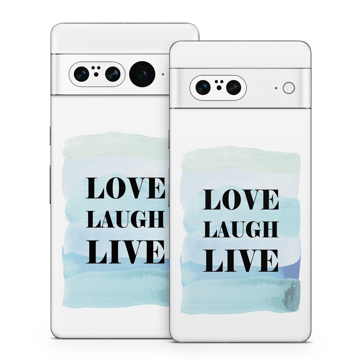 Love Laugh Live - Google Pixel 7 Skin