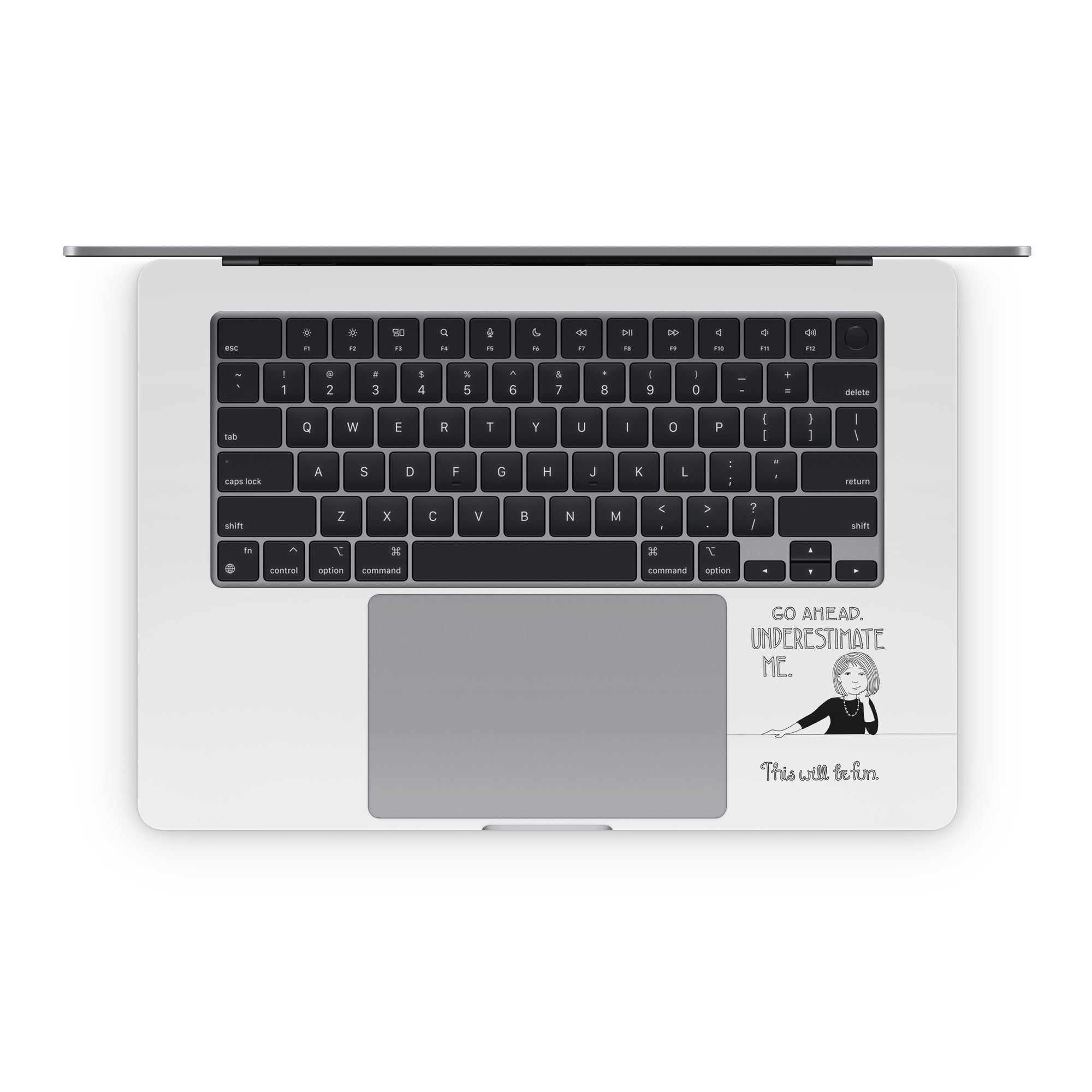 Underestimate Me - Apple MacBook Skin