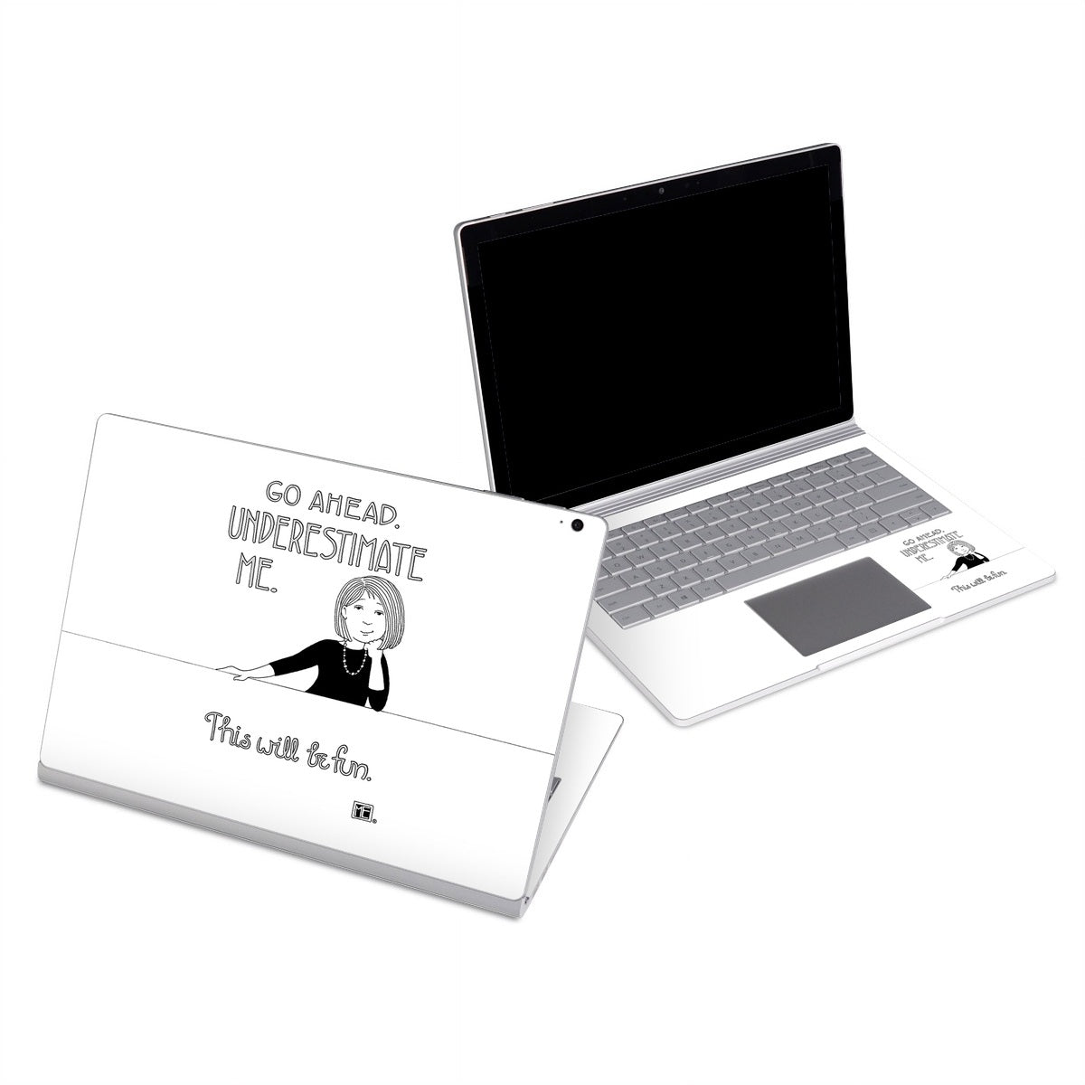 Underestimate Me - Microsoft Surface Book Skin