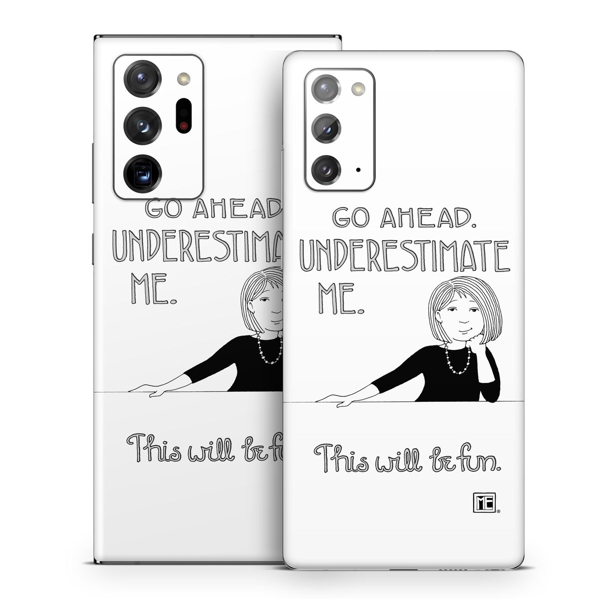 Underestimate Me - Samsung Galaxy Note 20 Skin