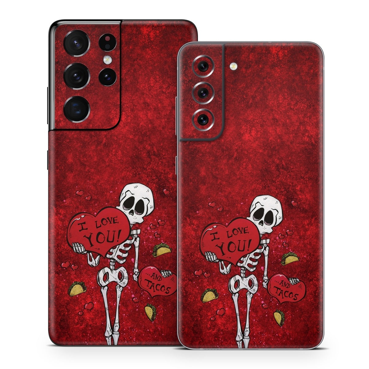 I Love You And Tacos - Samsung Galaxy S21 Skin