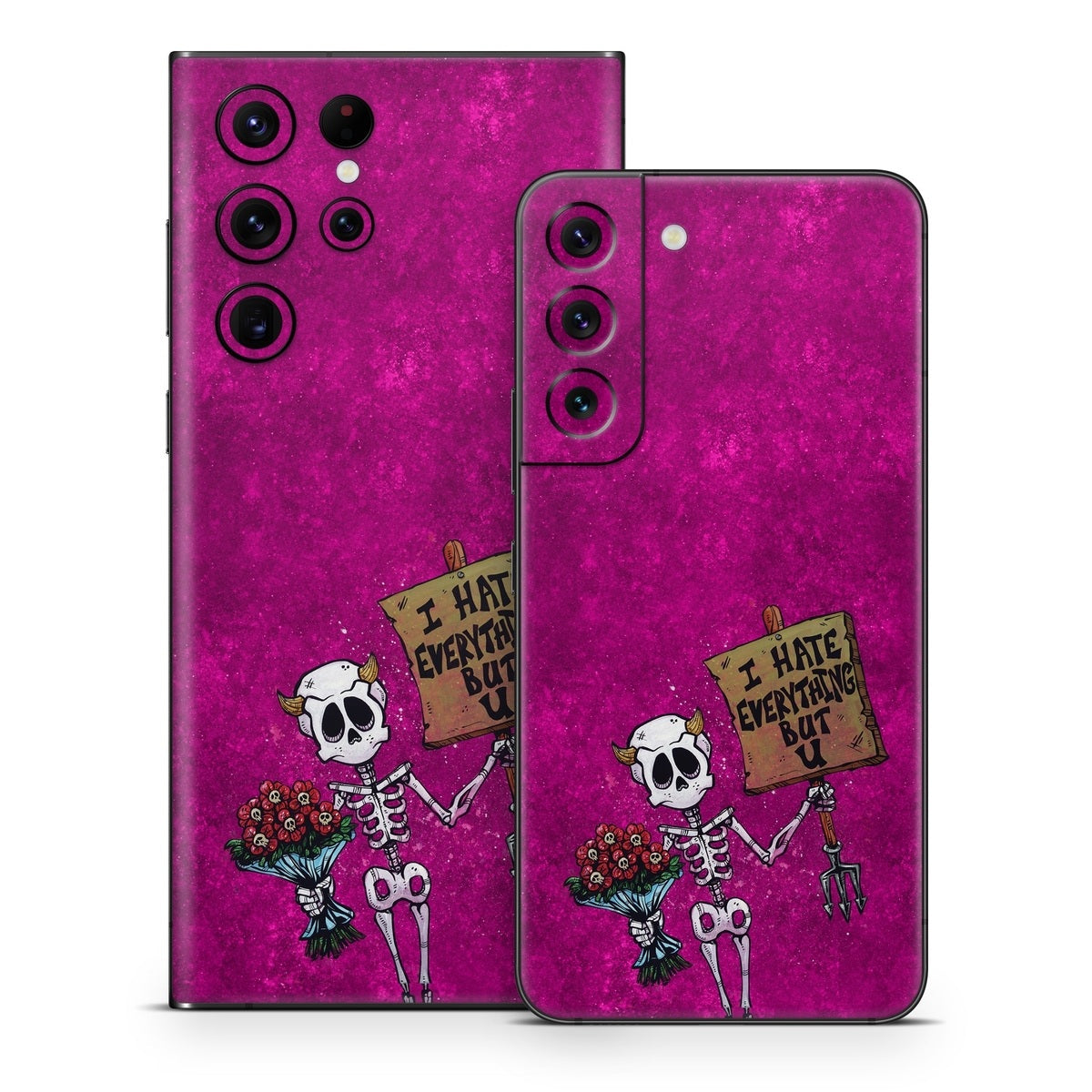 I Hate Everything But U - Samsung Galaxy S22 Skin