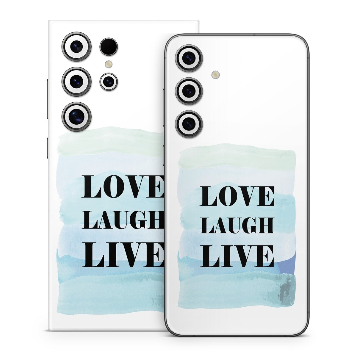 Love Laugh Live - Samsung Galaxy S24 Skin